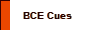 BCE Cues